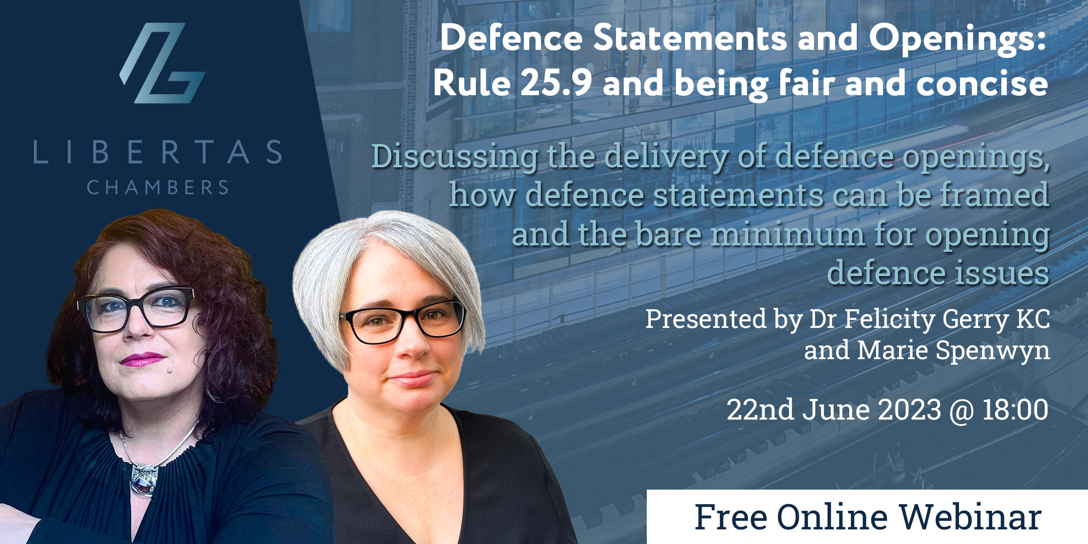 Defence Statements and Openings: Rule 25.9 and being fair and concise
